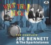 Joe Bennett & The Sparkletones: What The Heck!: The Complete Joe Bennett & The Sparkletones, CD