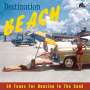Destination Beach 30 Summer Tunes To Dance In The Sand, CD