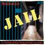 Destination Jail: 31 Prison Songs From Behind The Bars, CD