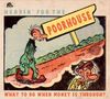 : Headin' For The Poorhouse: What To Do When Money Is Through?, CD