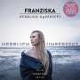 Franziska: Herrlich unperfekt (Special-Vinyl-Edition) (Colored Vinyl), 1 LP und 1 CD