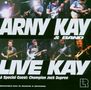 Arny Kay: Live Kay - Live 1987-2000, 2 CDs