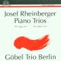 Josef Rheinberger (1839-1901): Klaviertrios Nr.1 & 3 (opp.34 & 121), CD
