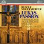 Rudolf Mauersberger: Lukas-Passion für 2 Chöre a capella, CD