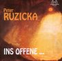 Peter Ruzicka: Ins Offene... für 22 Streicher, CD