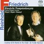 Reinhold Friedrich spielt Trompetenkonzerte, SACD