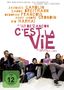 Remi Bezancon: C'est La Vie - So sind wir, so ist das Leben, DVD