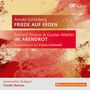 Kammerchor Stuttgart  - Friede auf Erden / Im Abendrot, CD