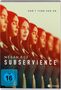 Subservience, DVD