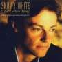 Snowy White: That Certain Thing, CD
