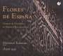 Flores De Espana - Orient & Occident in Spanish Renaissance, CD