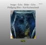 Wolfgang Rihm: Dritte Musik für Violine & Orchester, CD
