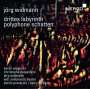 Jörg Widmann: Drittes Labyrinth für Sopran & Orchestergruppen, CD