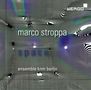 Marco Stroppa (geb. 1959): Kammermusik "Space", CD