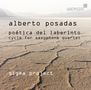 Alberto Posadas: Zyklus für Saxophonquartett "Poetica del Laberinto", CD