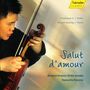 Chuanyun Li - Salut d'Amour, CD, CD