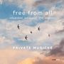 Text: "free from all", "Holborne Dowland Tye Gibbons", "PRIVATE MUSICKE". Himmel mit fliegenden Vögeln., CD