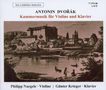 Antonin Dvorak (1841-1904): Sonate für Violine & Klavier op.57, 2 CDs