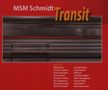 MSM Schmidt: Transit, CD