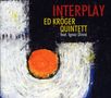 Ed Kröger (geb. 1943): Interplay, CD