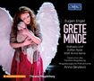 Eugen Engel: Grete Minde (Raffaela Lintl, Anna Skryleva & Magdeburgische Philharmonie), CD,CD