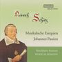 Heinrich Schütz (1585-1672): Johannes-Passion SWV 481, CD