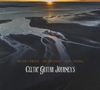 Dylan Fowler, Ian Melrose & Soig Sibéril: Celtic Guitar Journeys, CD, CD