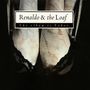 Renaldo & The Loaf: The Elbow Is Taboo & Elbonus, 2 CDs