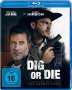 Dig or Die (Blu-ray), Blu-ray Disc