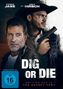 Dig or Die, DVD
