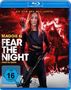 Fear The Night (Blu-ray), Blu-ray Disc