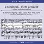 Chorsingen leicht gemacht - Johann Sebastian Bach: Matthäus-Passion BWV 244 (Tenor), 2 CDs