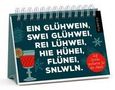 : Ein Glühwein, swei Glühwei, rei Lühwei ... - Ein Adventskalender-Aufstellbuch mit 24 abtrennbaren, trendigen Sprüche-Postkarten, Div.