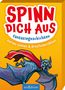 Jens Schumacher (geb. 1974): Spinn dich aus - Fantasiegeschichten, Spiele