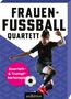 „Frauenfußball Quartett“ oben. Unten: „Quartett- & Trumpf-kartenspiel“. Frau im Fußballtrikot mit Ball.