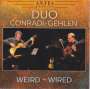 Duo Conradi-Gehlen - Weird / Wired, CD