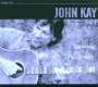John Kay (ex-Steppenwolf): Heretics & Privateers, CD