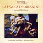 Jacquet van Berchem: La Favola di Orlando, CD