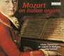 Wolfgang Amadeus Mozart (1756-1791): Orgelwerke, CD
