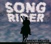 Brent Moyer: Song Rider, CD, CD