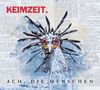 "KEIMZEIT." und "ACH, DIE MENSCHEN" sind groß zu lesen. Darunter eine Illustration eines Vogels mit großen Augen., CD