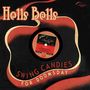 : Hells Bells - Swing Candies For Doomsday (Limited-Edition), 10I