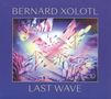 Bernard Xolotl: Last Wave, CD, CD