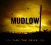 Mudlow: Run Thru The Cover Crop, LP