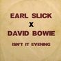 Earl Slick: Isn't It Evening (Limited Turquoise Blue 7"), Single 7"