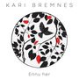 Kari Bremnes: Ennu Her (180g), LP