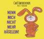 Café Unterzucker: Nenn mich nicht mehr Häselein!, CD