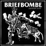 „BRIEFBOMBE“ und „DEUTSCHE PEST“ in großen Buchstaben. Illustration: Ein Hund greift einen Postboten an, umgeben von Briefen., Single 7"