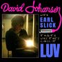 David Johansen, Earl Slick, "That's Why They Call It Luv". Eine Person sitzt mit Kerze, düsteres Ambiente., Single 7"