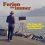 Die Liga Der Gewöhnlichen Gentlemen: Ferien für immer (Limited Numbered Edition) (Red Vinyl), SIN